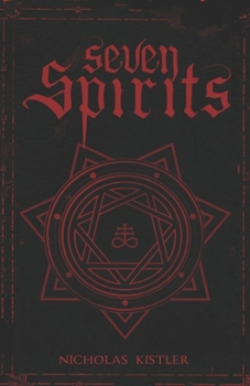Paperback Seven Spirits: A Handbook of Entities From Angels and Fairies to Demons and the Dead Book