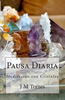 Paperback Pausa Diaria: Meditación con Cristales [Spanish] Book