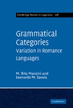 Grammatical Categories: Variation in Romance Languages - Book  of the Cambridge Studies in Linguistics