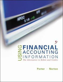 Hardcover Using Financial Accounting Information: The Alternative to Debits & Credits (Available Titles CengageNOW) Book