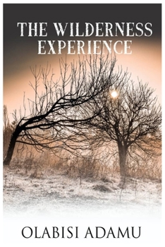 Paperback The Wilderness Experience Book