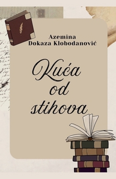 Paperback Kuca od stihova (Bosnian Edition) [Bosnian] Book