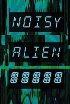 Paperback Noisy Alien Communicator Book
