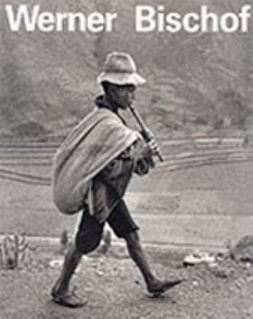 Hardcover Werner Bischof: 1916-1954, His Life and Work Book