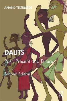 Paperback Dalits: Past, Present and Future Book