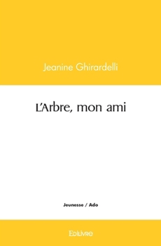 Paperback L'Arbre, mon ami [French] Book