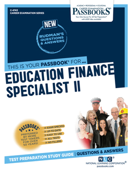 Paperback Education Finance Specialist II (C-4743): Passbooks Study Guide Volume 4743 Book