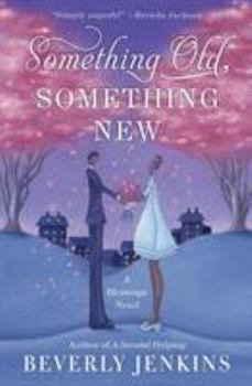 Paperback Something Old, Something New: A Blessings Novel Book