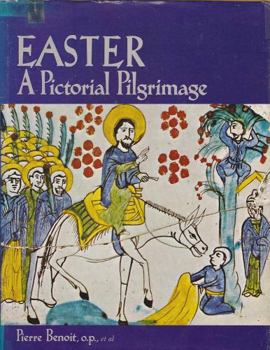 Easter; a pictorial pilgrimage