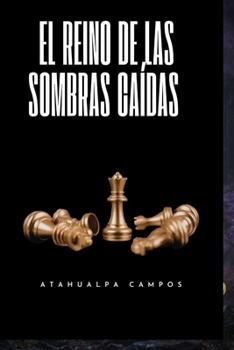 Paperback El Reino de Las Sombras Caídas [Spanish] Book