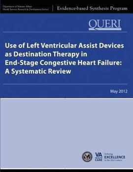 Paperback Use of Left Ventricular Assist Devices as Destination Therapy in End-Stage Congestive Heart Failure: A Systematic Review Book