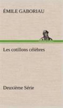Les Cotillions Célèbres - Book #2 of the Les Cotillons Celebres
