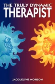 Paperback The Truly Dynamic Therapist Book