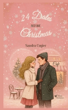 24 Dates before Christmas: Liebe kennt keine Zeit