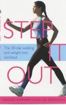 Paperback Step It Out : The Walking and Weight-Loss Workout for Health, Fitness and Vitality Book