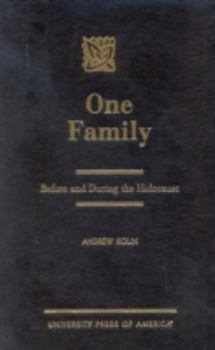 Hardcover One Family: Before and During the Holocaust Book