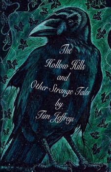 The Hollow Hills and other Strange Tales