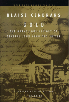 Paperback Gold: The Marvellous History of General John Augustus Sutter Book
