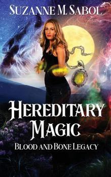 Paperback Hereditary Magic: Blood and Bone Legacy Book 1 Book