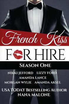 Paperback French Kiss for Hire: The Complete Season 1 Book