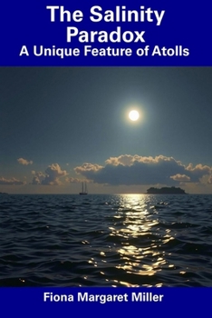 Paperback The Salinity Paradox: A Unique Feature of Atolls Book