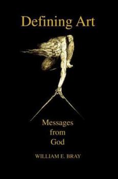 Paperback Defining Art: Messages from God Book