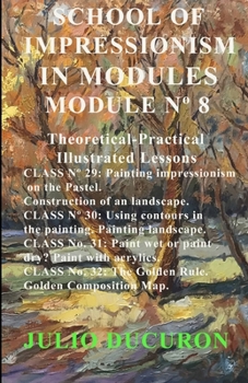 Paperback School of Impressionism in Modules: Module N° 8 Book