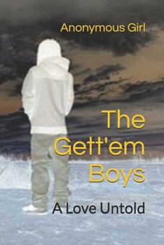 Paperback The Gett'em Boys: A Love Untold Book