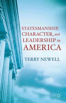 Paperback Statesmanship, Character, and Leadership in America Book