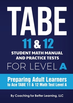 Paperback TABE 11 and 12 Student Math Manual and Practice Tests for Level A Book
