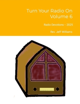 Paperback Turn Your Radio On - Volume 6: Radio Devotions - 2025 Book