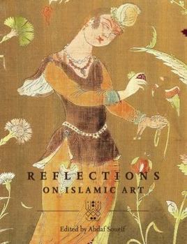 Paperback Reflections on Islamic Art Book