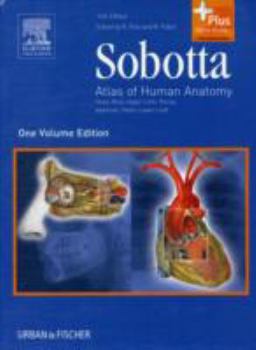 Hardcover Sobotta: Atlas of Human Anatomy: Head, Neck, Upper Limb, Thorax, Abdomen, Pelvis, Lower Limb [With BookletWith Access Code] Book