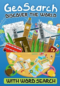 Paperback GeoSearch: Discover the World with Word Puzzles Book