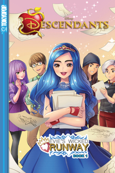Disney Manga: Descendants - Evie's Wicked Runway, Book 1 - Book #1 of the Disney Manga: Descendants - Evie's Wicked Runway