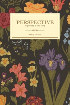 Paperback Perspective: Inspired by a True Story Book