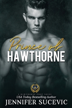 Paperback Prince of Hawthorne Prep: A Dark, Enemies-to-Lovers Bully Sports Romance Book