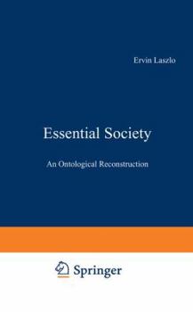 Paperback Essential Society: An Ontological Reconstruction Book