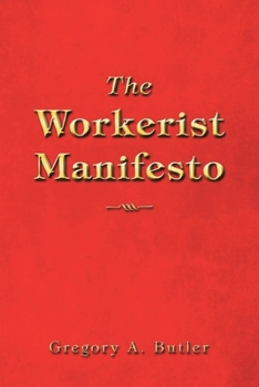 Paperback The Workerist Manifesto Book
