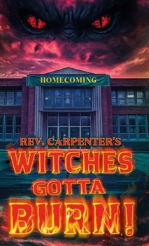 Hardcover Witches Gotta Burn! Book