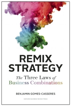 Hardcover Remix Strategy: The Three Laws of Business Combinations Book