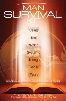 Paperback Man Survival Kit: Using the World Systems through God's Word Book