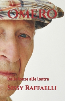 Paperback Omero: Dalle lonze alle lontre [Italian] Book