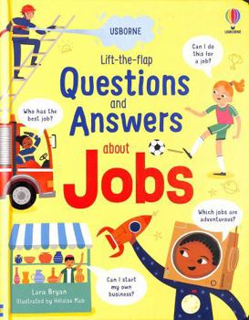 Hardcover Lift-The-Flap Questions and Answers about Jobs Book