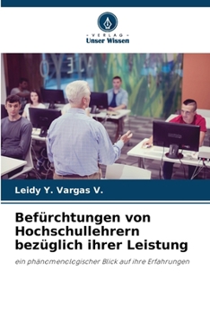 Paperback Befürchtungen von Hochschullehrern bezüglich ihrer Leistung [German] Book