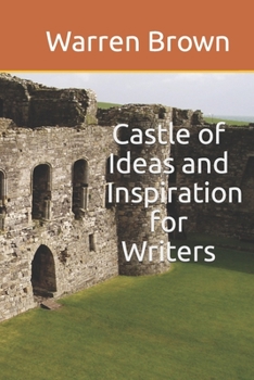 Paperback Castle of Ideas and Inspiration for Writers Book