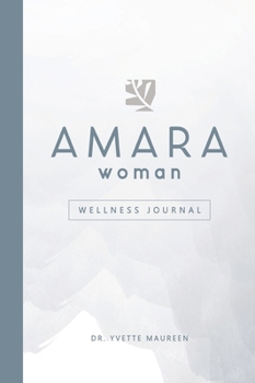 Hardcover The AMARA Woman Wellness Journal (White) Book