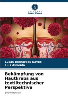 Paperback Bekämpfung von Hautkrebs aus textiltechnischer Perspektive [German] Book