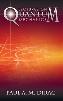 Hardcover Lectures on Quantum Mechanics Book