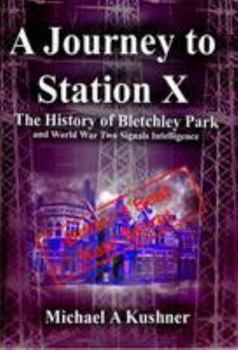 Paperback A Journey to Station X Book